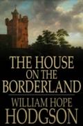 House on the Borderland