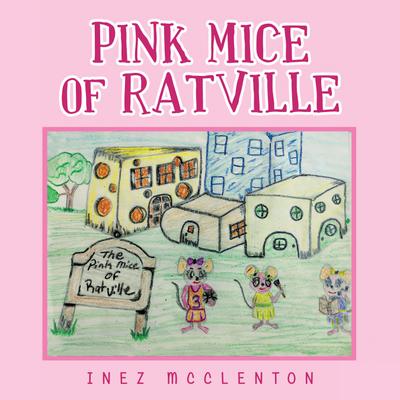 Pink Mice of Ratville