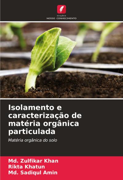 Isolamento e caracterização de matéria orgânica particulada