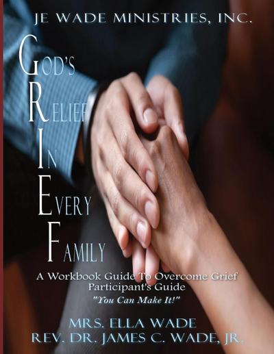 G.R.I.E.F. Participant’s Guide