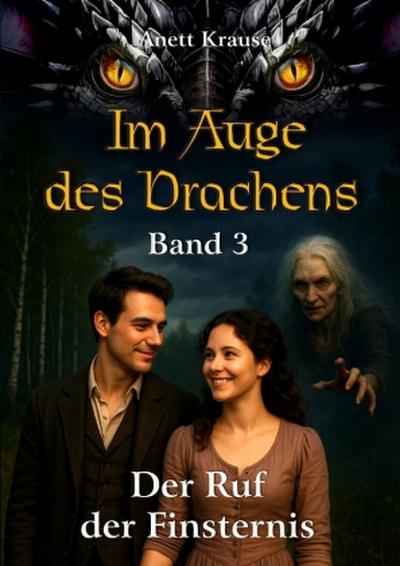 Im Auge des Drachens: Der Ruf der Finsternis