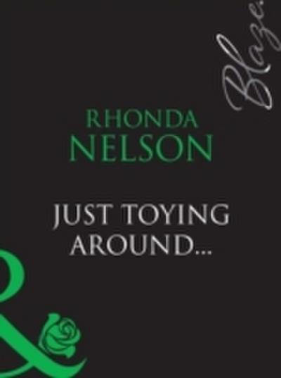 Just Toying Around...
