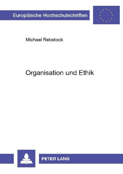 Organisation und Ethik
