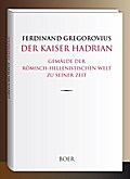 Der Kaiser Hadrian