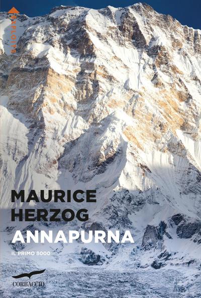 Annapurna. Il primo 8000