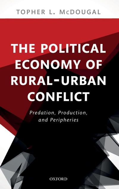 Political Economy of Rural-Urban Conflict