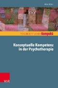 Konzeptuelle Kompetenz in der Psychotherapie
