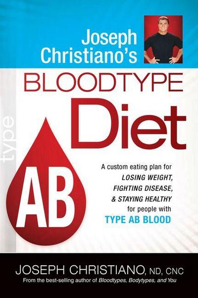 Joseph Christiano’s Bloodtype Diet AB