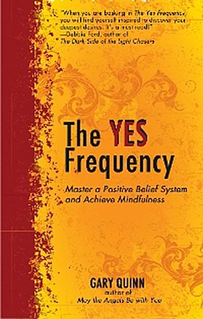 The Yes Frequency