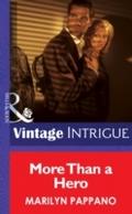 More Than a Hero (Mills & Boon Intrigue)
