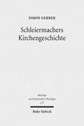 Schleiermachers Kirchengeschichte