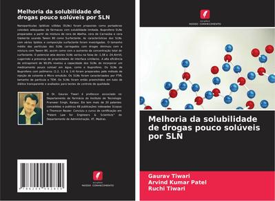 Melhoria da solubilidade de drogas pouco solúveis por SLN