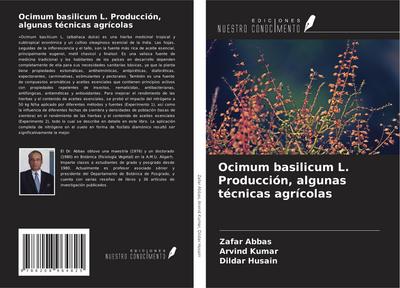 Ocimum basilicum L. Producción, algunas técnicas agrícolas