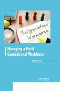 Managing a Multi Generational Workforce