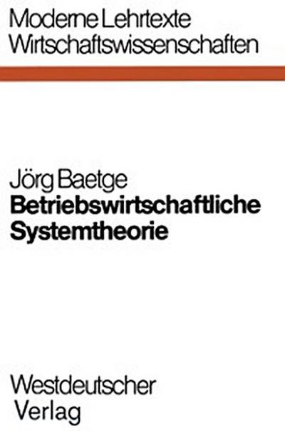 Betriebswirtschaftliche Systemtheorie