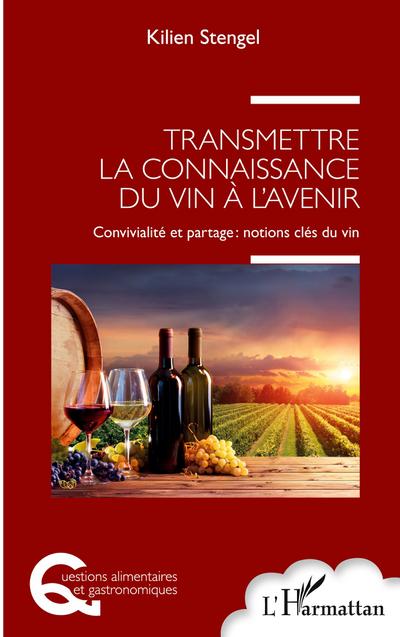 Transmettre la connaissance du vin à l’avenir