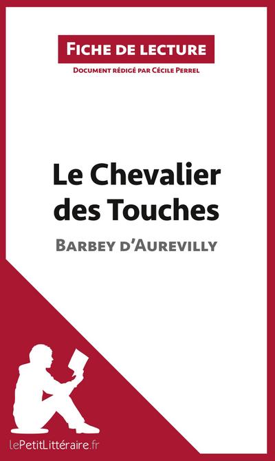 Le Chevalier des Touches de Barbey d’Aurevilly (Fiche de lecture)