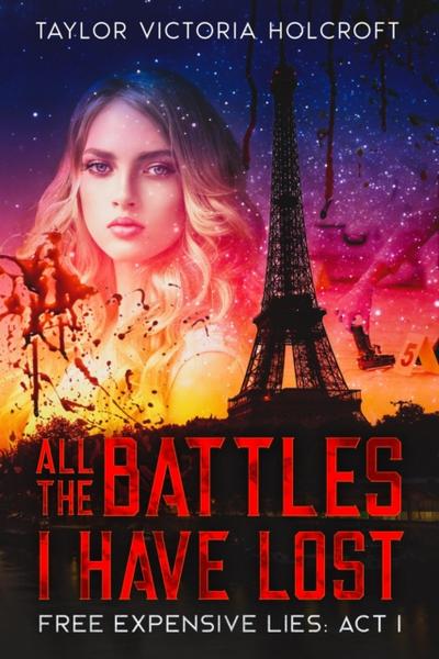 All the Battles I Have Lost