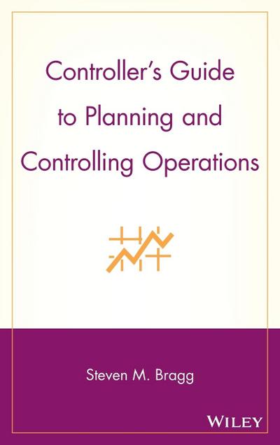 Controller’s Guide to Planning and Controlling Operations