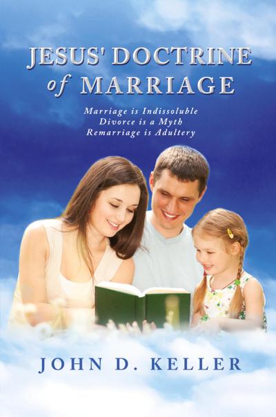 Jesus’ Doctrine of Marriage
