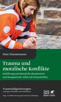 Trauma und moralische Konflikte (Traumafolgestörungen, Bd. 1)