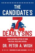 The Candidate’s 7 Deadly Sins