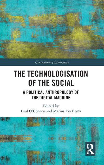 The Technologisation of the Social