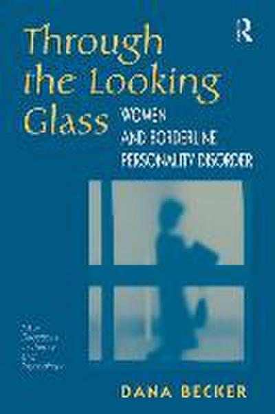 Through The Looking Glass - Dana Becker