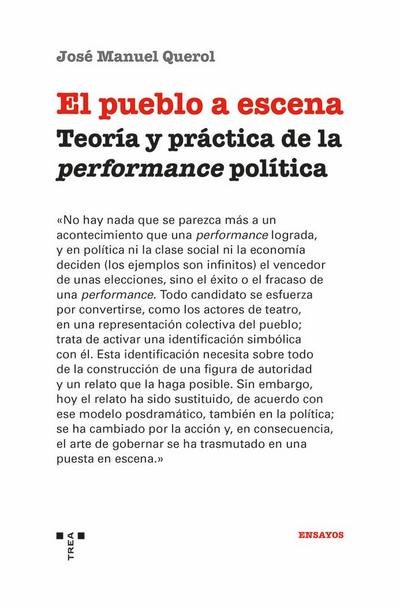 El pueblo a escena : teoria y práctica de la "performance" política