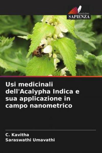 Usi medicinali dell’Acalypha Indica e sua applicazione in campo nanometrico
