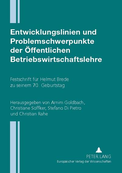 Entwicklungslinien und Problemschwerpunkte der Öffentlichen Betriebswirtschaftslehre