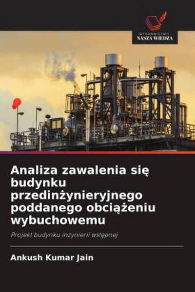 Analiza zawalenia si¿ budynku przedin¿ynieryjnego poddanego obci¿¿eniu wybuchowemu