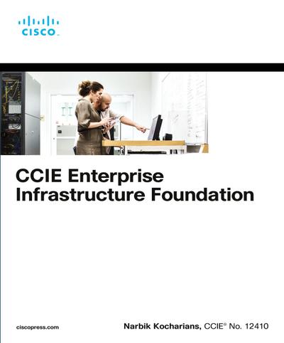 CCIE Enterprise Infrastructure Foundation