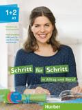 Schritt für Schritt in Alltag und Beruf 1+2/ Medie ...