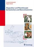 Akupunktur und Phytotherapie bei Kaninchen und Mee