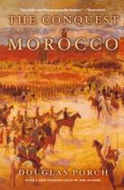 The Conquest of Morocco