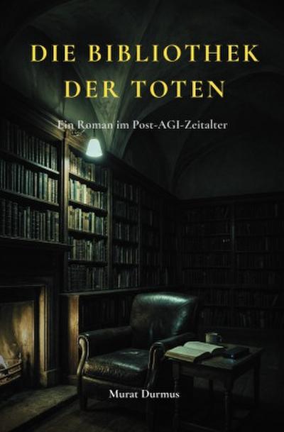 Die Bibliothek der Toten
