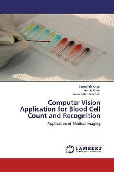 Computer Vision Application for Blood Cell Count and Recognition