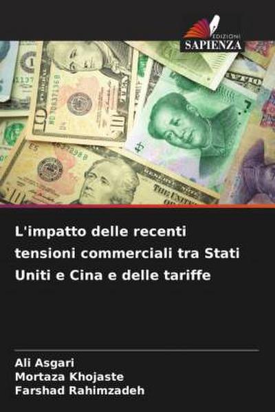 L’impatto delle recenti tensioni commerciali tra Stati Uniti e Cina e delle tariffe