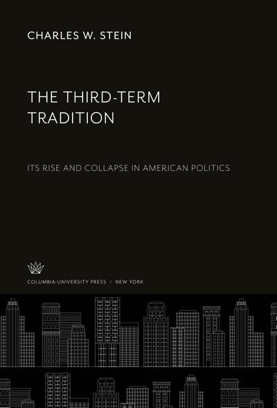 The Third-Term Tradition