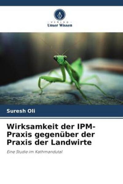 Wirksamkeit der IPM-Praxis gegenüber der Praxis der Landwirte
