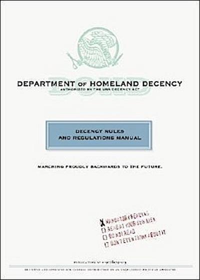 Department of Homeland Decency: Decency Rules and Regulations Manual