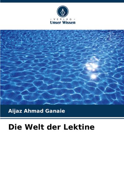 Die Welt der Lektine
