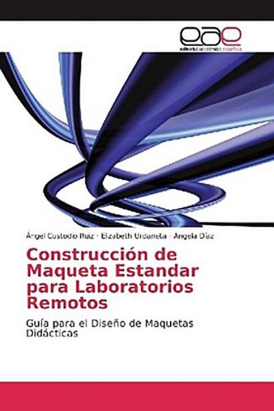 Construcción de Maqueta Estandar para Laboratorios Remotos