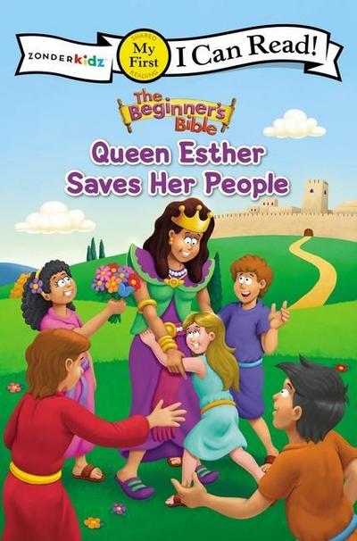 The Beginner’s Bible Queen Esther Saves Her People