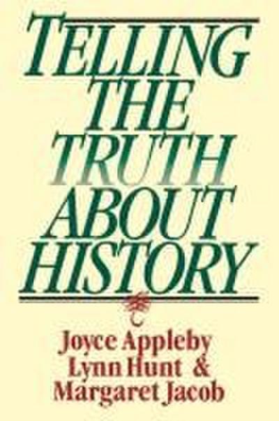 Telling the Truth about History