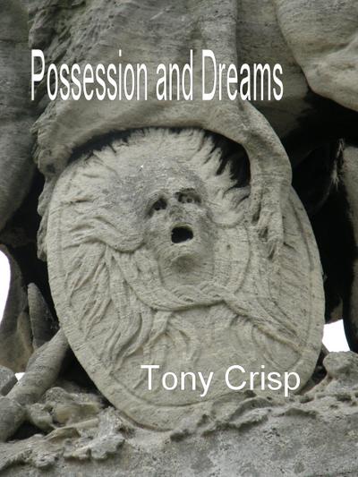 Possession and Dreams