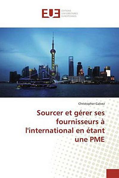 Sourcer et gérer ses fournisseurs à l’international en étant une PME