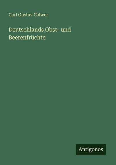 Deutschlands Obst- und Beerenfrüchte