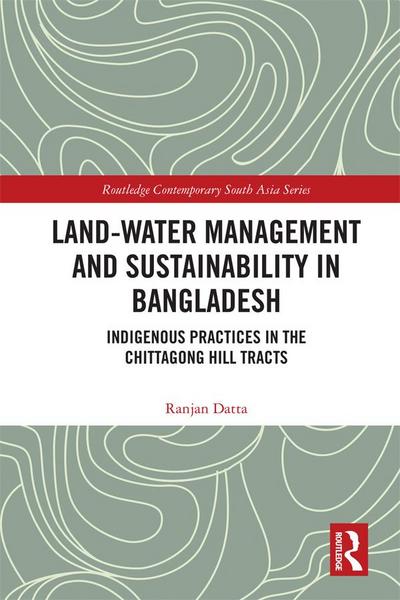 Land-Water Management and Sustainability in Bangladesh